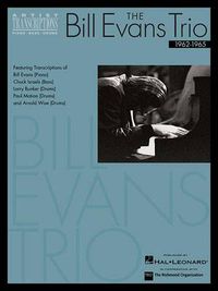 Cover image for The Bill Evans Trio - Volume 2 (1962-1965): Artist Transcriptions