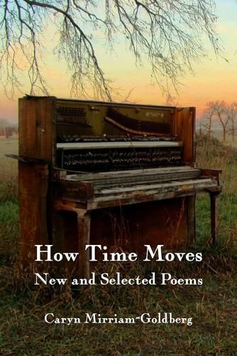 Cover image for How Time Moves: New and Selected Poems