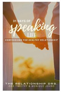 Cover image for 31 Days of Speaking Life Confessions for Healthy Relationship