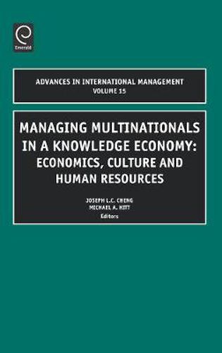 Cover image for Managing Multinationals in a Knowledge Economy: Economics, Culture, and Human Resources