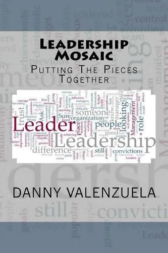 Cover image for Leadership Mosaic: Putting The Pieces Together