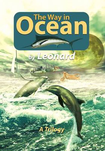 Cover image for The Way in Ocean: A Trilogy