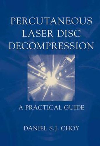 Cover image for Percutaneous Laser Disc Decompression: A Practical Guide