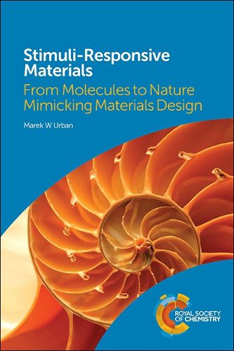 Cover image for Stimuli-Responsive Materials: From Molecules to Nature Mimicking Materials Design