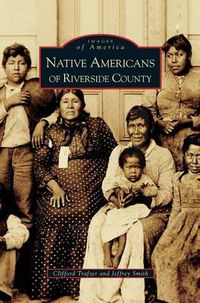 Cover image for Native Americans of Riverside County