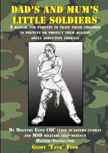 Cover image for Dad's and Mum's Little Soldiers