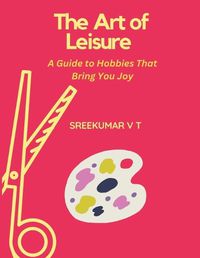 Cover image for The Art of Leisure