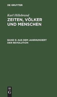 Cover image for Aus Dem Jahrhundert Der Revolution