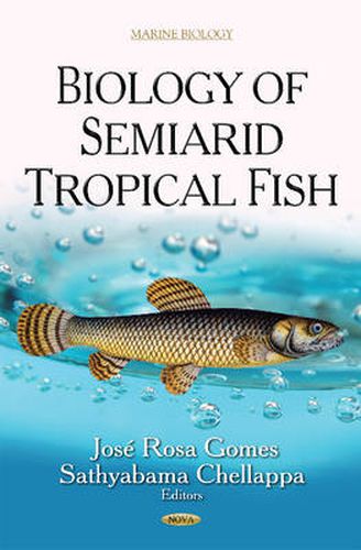 Cover image for Biology of Semiarid Tropical Fish