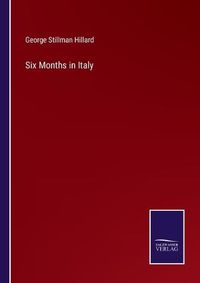 Cover image for Six Months in Italy