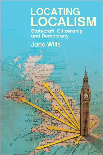 Cover image for Locating Localism: Statecraft, Citizenship and Democracy