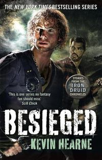 Cover image for Besieged: Stories from the Iron Druid Chronicles