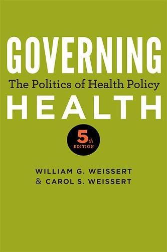 Governing Health: The Politics of Health Policy