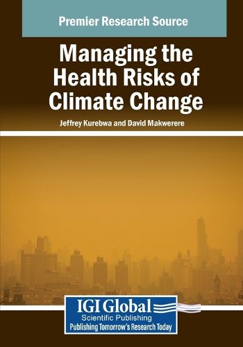 Cover image for Managing the Health Risks of Climate Change