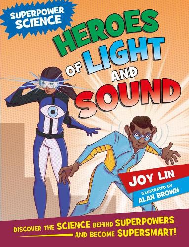 Cover image for Superpower Science: Heroes of Light and Sound