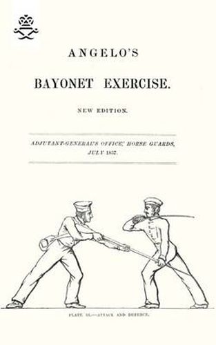 Cover image for Angelo's Bayonet Exercises, 1857