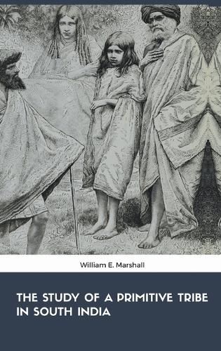 The Study of the Primitive Tribe in South India