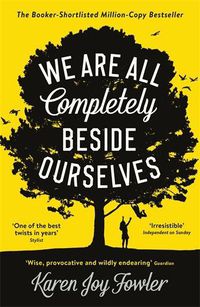 Cover image for We Are All Completely Beside Ourselves