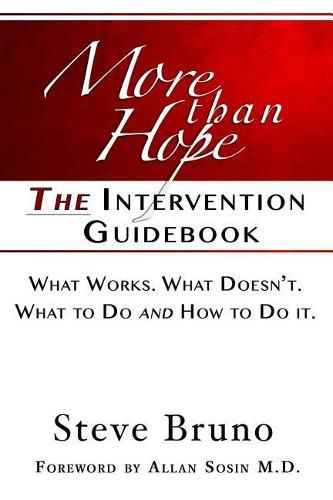 Cover image for More Than Hope: A Guide to Interventions for Friends and Families of Addicts and Alcoholics