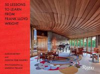 Cover image for 50 Lessons to Learn from Frank Lloyd Wright
