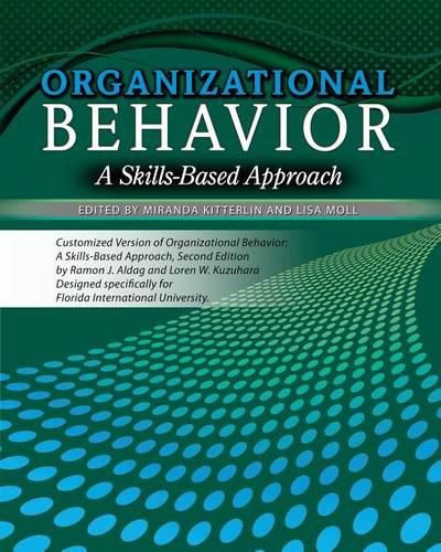 Organizational Behavior: A Skills Based on Approach