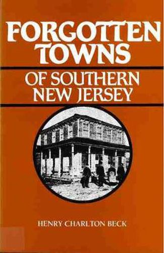 Cover image for Forgotten Towns of Southern New Jersey