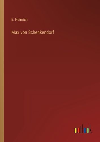 Cover image for Max von Schenkendorf