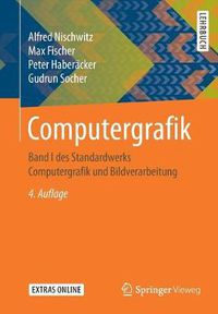 Cover image for Computergrafik: Band I des Standardwerks Computergrafik und Bildverarbeitung