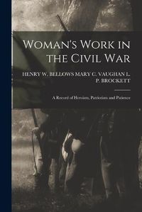 Cover image for Woman's Work in the Civil War