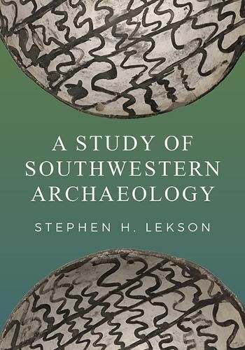 Cover image for A Study of Southwestern Archaeology