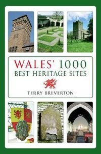 Cover image for Wales' 1000 Best Heritage Sites