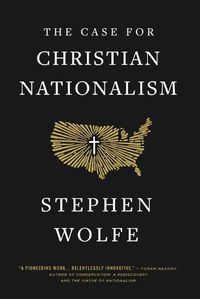 Cover image for The Case for Christian Nationalism