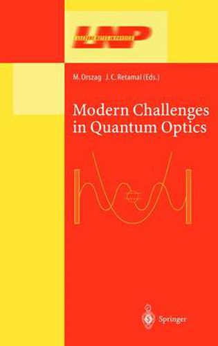 Cover image for Modern Challenges in Quantum Optics: Selected Papers of the First International Meeting in Quantum Optics Held in Santiago, Chile, 13-16 August 2000