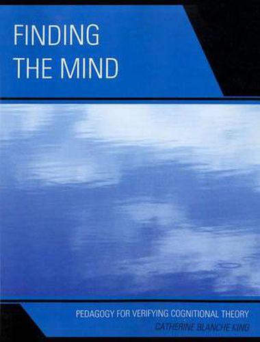 Cover image for Finding The Mind: Pedagogy For Verifying