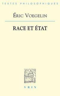 Cover image for Eric Voegelin: Race Et Etat