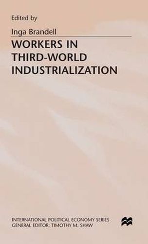 Cover image for Workers in Third-World Industrialization