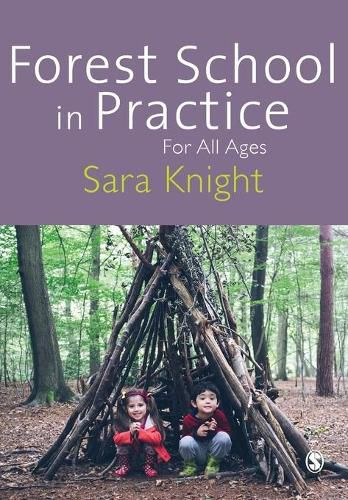 Cover image for Forest School in Practice: For All Ages