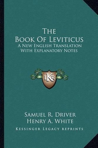 The Book of Leviticus: A New English Translation with Explanatory Notes