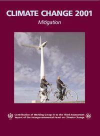 Cover image for Climate Change 2001: Mitigation: Contribution of Working Group III to the Third Assessment Report of the Intergovernmental Panel on Climate Change