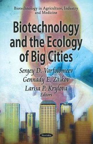 Cover image for Biotechnology & the Ecology of Big Cities