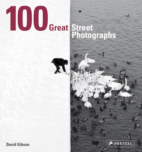 Cover image for 100 Great Street Photographs: Paperback Edition