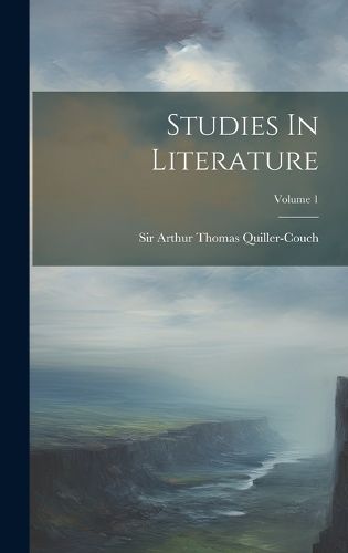 Cover image for Studies In Literature; Volume 1