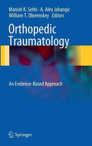 Orthopedic Traumatology: An Evidence-Based Approach