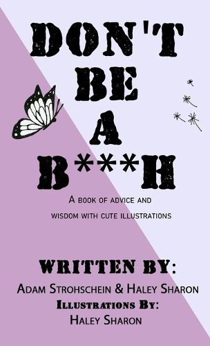 Cover image for Don't Be A B***h