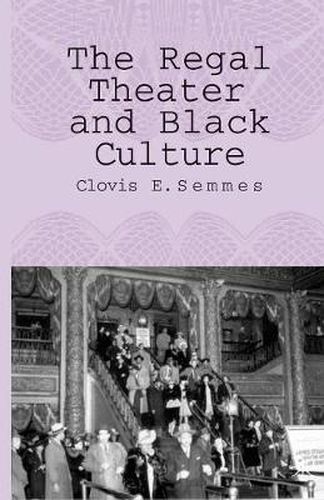 Cover image for The Regal Theater and Black Culture