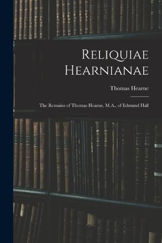 Reliquiae Hearnianae