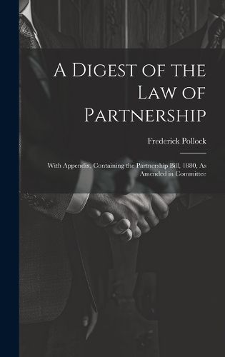 Cover image for A Digest of the Law of Partnership