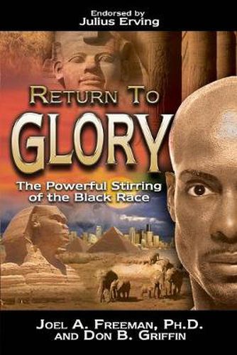 Cover image for Return to Glory: The Powerful Stirring of the Black Race