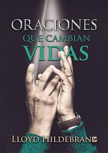 Cover image for Oraciones Que Cambian Vidas