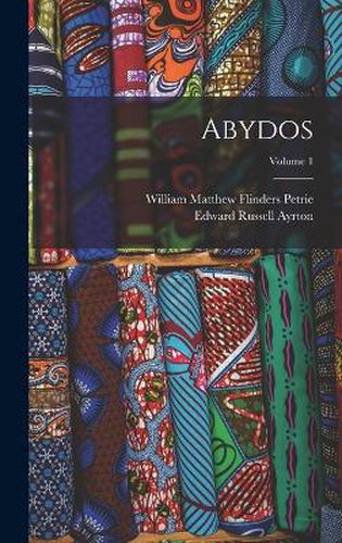 Abydos; Volume 1